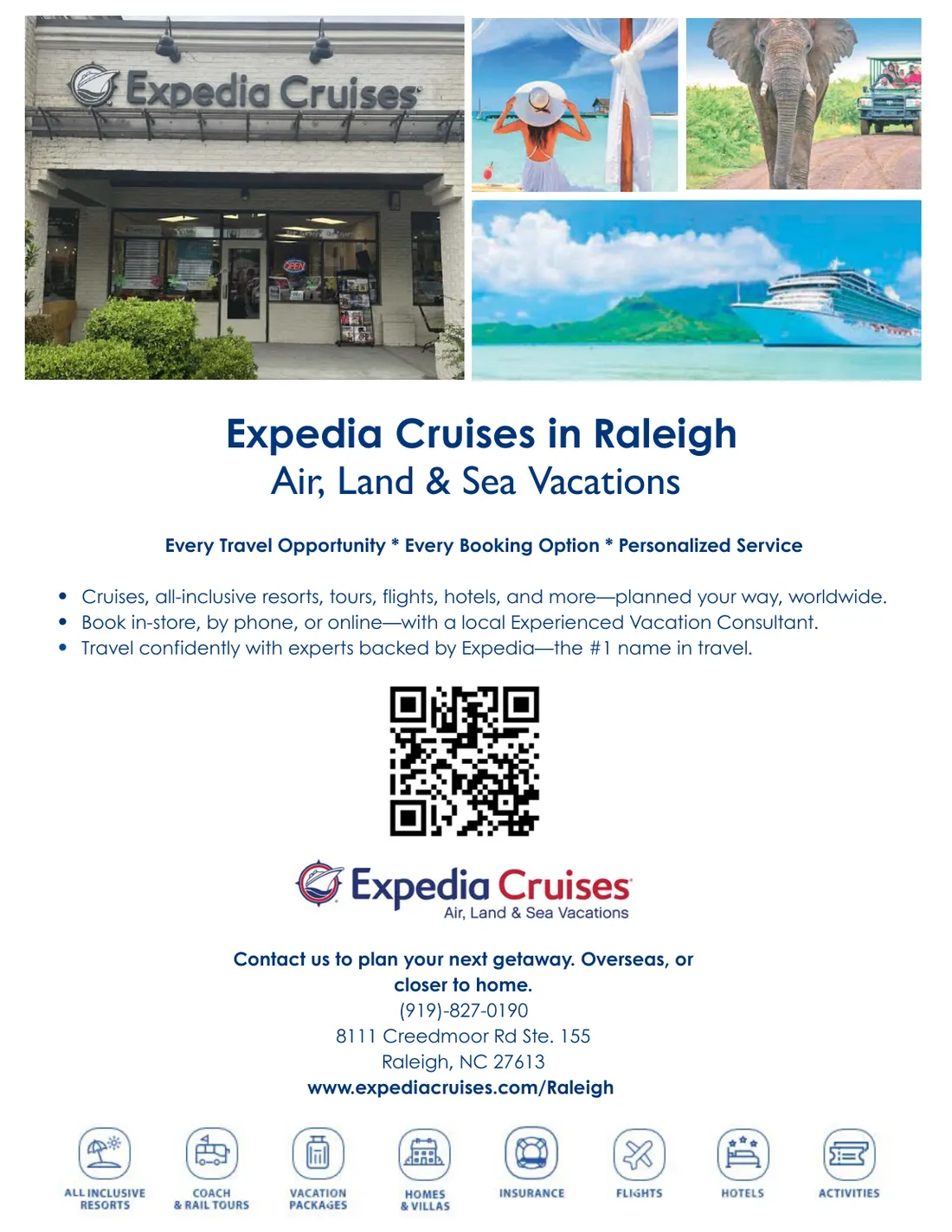 Expedia Cruises in Raleigh ad: Air, Land and Sea Vacations with cruises, resorts, tours, flights and hotels.
